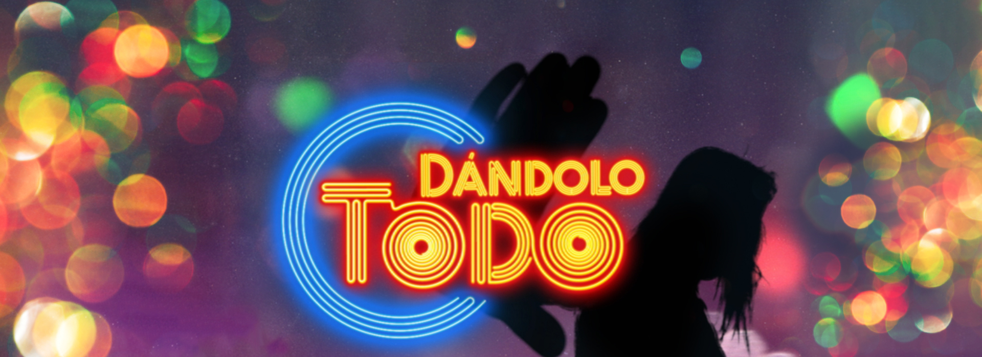 DÁNDOLO TODO