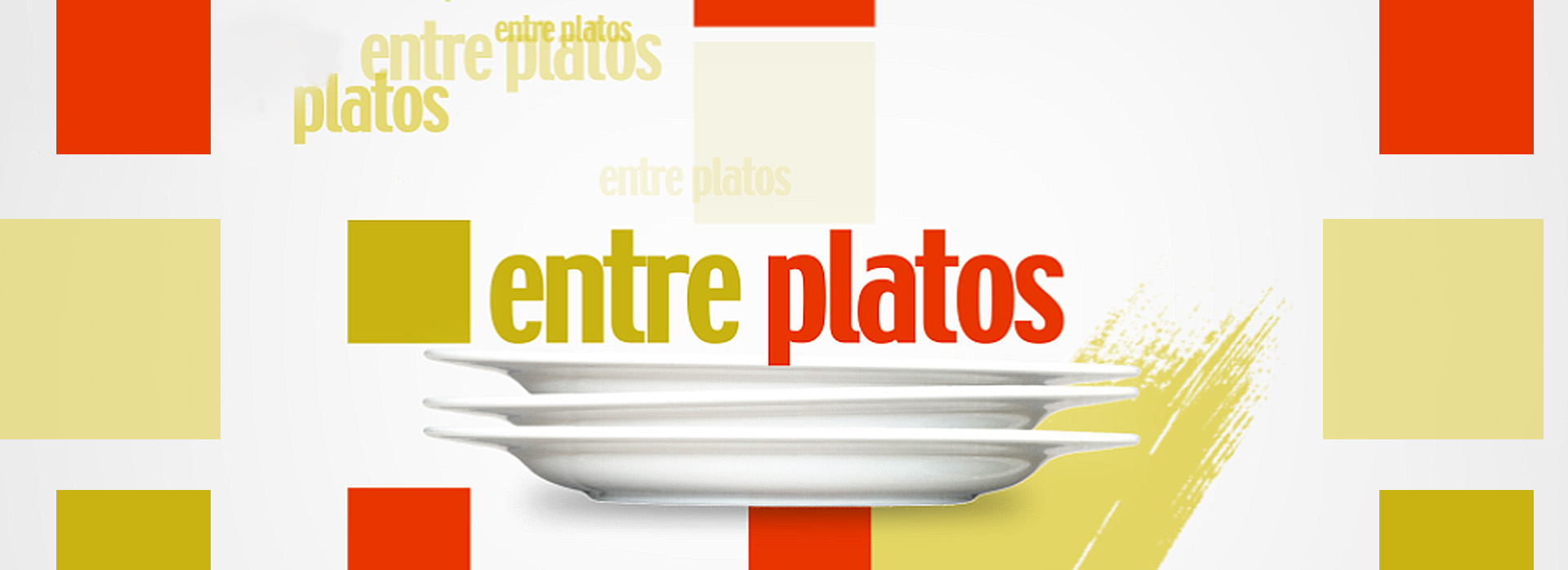 ENTRE PLATOS