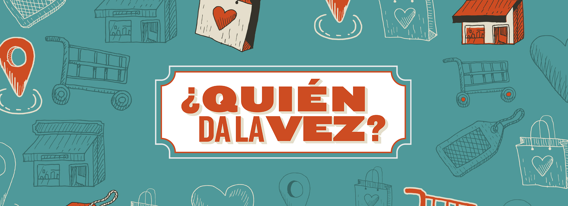 ¿QUIÉN DA LA VEZ?